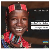 Karanlık Kıtadan Aydınlık Yüzler  (Ciltli) 