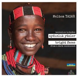 Karanlık Kıtadan Aydınlık Yüzler  (Ciltli) 