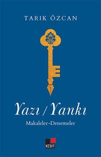 Yazı / Yankı & Makaleler-Denemeler