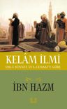 Kelam İlmi &amp; Ehl-i Sünnet ve'l Cemaat'e Göre
