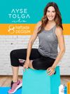 Ayşe Tolga ile 8 Haftada Değişim