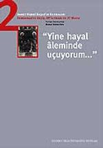 Yine Hayal Aleminde Uçuyorum / Ahmet Hamdi Başar'ın Hatıraları-2