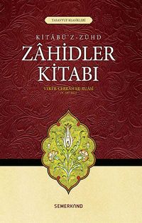 Zahidler Kitabı (Kitabü'z Zühd)