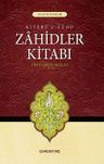 Zahidler Kitabı (Kitabü'z Zühd)