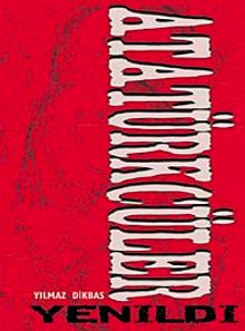 Atatürkçüler Yenildi