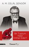 Bir Toplum Nasıl İntihar Eder?