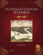 Diş Hekimliği Tarihinde İstanbul