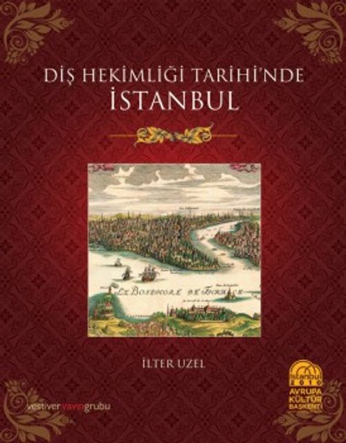 Diş Hekimliği Tarihinde İstanbul