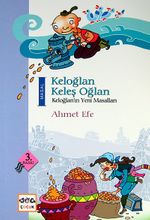 Keloğlan Keleş Oğlan & Keloğlan'ın Yeni Masalları