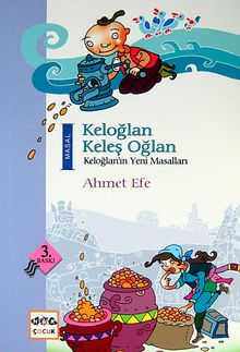 Keloğlan Keleş Oğlan & Keloğlan'ın Yeni Masalları
