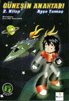 G&uuml;neşin Anahtarı 2. Kitap
