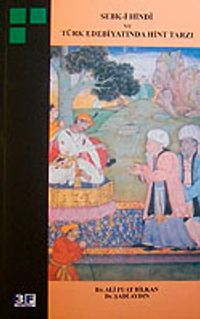 Sebk-i Hindi ve Türk Edebiyatında Hint Tarzı