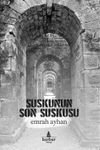 Suskunun Son Suskusu