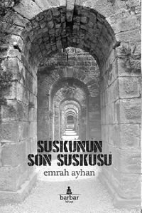 Suskunun Son Suskusu