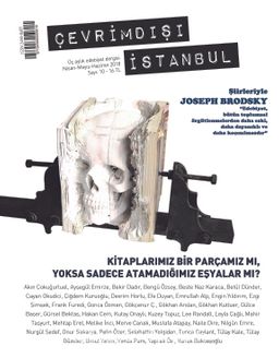 Çevrimdışı İstanbul İki Aylık Edebiyat Dergisi Sayı:10 Nisan-Mayıs-Haziran 2018