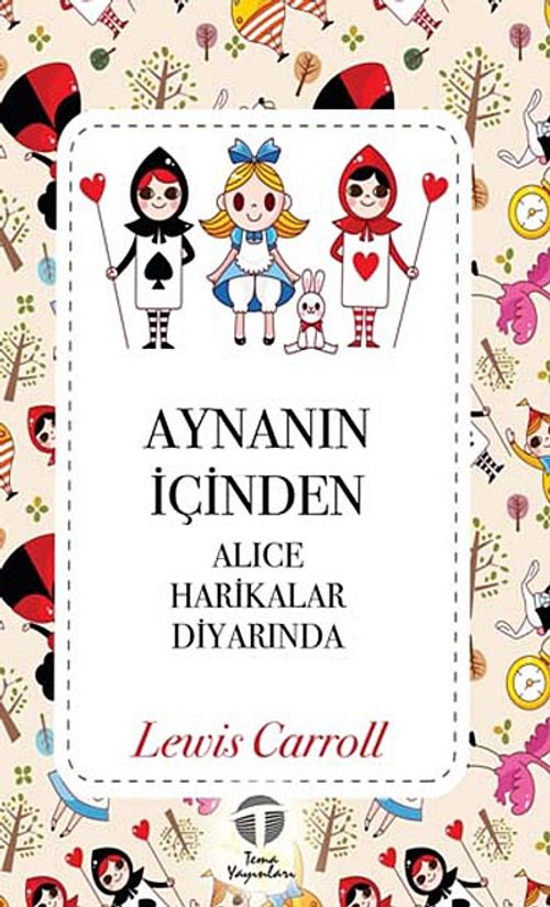 Aynanın İçinden & Alice Harikalar Diyarında