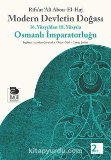 Modern Devletin Doğası&16. Yüzyıldan 18. Yüzyıla Osmanlı İmparatorluğu