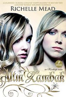 Altın Zambak - Richelle Mead