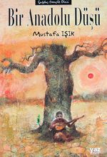 Bir Anadolu Düşü