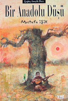 Bir Anadolu Düşü