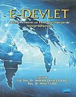 E-Devlet Kamu Yönetimi ve Teknoloji İlişkisinde Güncel Gelişmeler