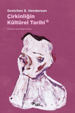 Çirkinliğin Kültürel Tarihi