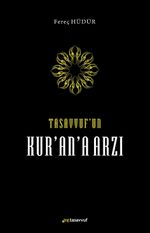 Tasavvuf'un Kur'an'a Arzı 