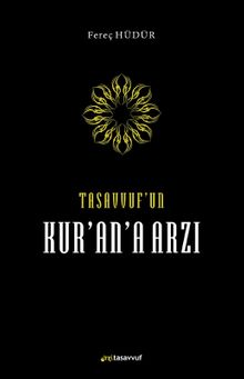 Tasavvuf’un Kur’an’a Arzı 