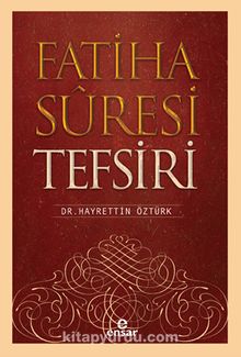 Fatiha Suresi Tefsiri - Hayrettin Öztürk