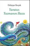 Yaratıcı Yazmanın Hazzı