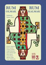 Rum Olmak, Rum Kalmak