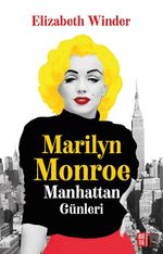 Marilyn Monroe & Manhattan Günleri