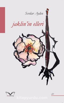 Jaklin’in Elleri - Serdar Aydın