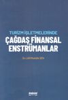 Turizm İşletmelerinde &Ccedil;ağdaş Finansal Enstr&uuml;manlar