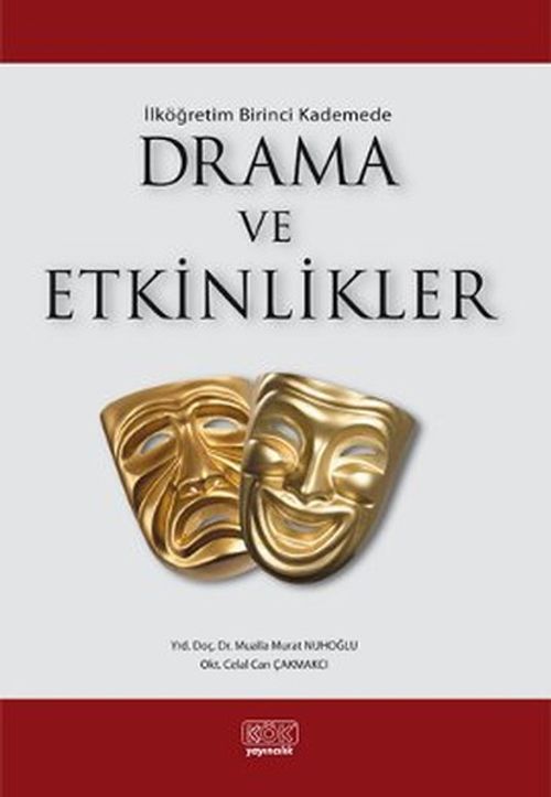 İlk Öğretim Birinci Kademede Drama ve Etkinlikler