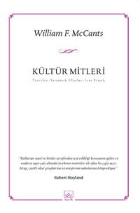 Kültür Mitleri  & Tanrıları Yaratmak Ulusları İcat Etmek