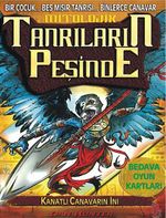 Kanatlı Canavarın İni & Mitolojik Tanrıların Peşinde