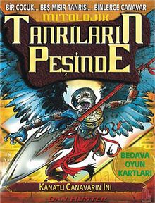 Kanatlı Canavarın İni & Mitolojik Tanrıların Peşinde
