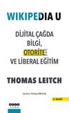Wikipedia U Dijital &Ccedil;ağda Bilgi Otorite ve Liberal Eğitim