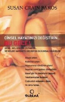 Cinsel Hayatınızı Değiştirin... Bu Gece!