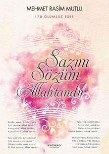 Sazım Sözüm Allah’tandır - Mehmet Rasim Mutlu