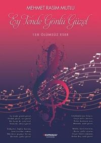 Ey Tende Gönlü Güzel