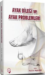 Ayak Bileği ve Ayak Problemleri