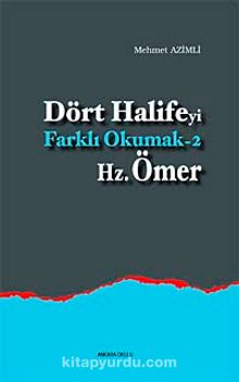 Dört Halifeyi Farklı Okumak -2 Hz. Ömer - Mehmet Azimli