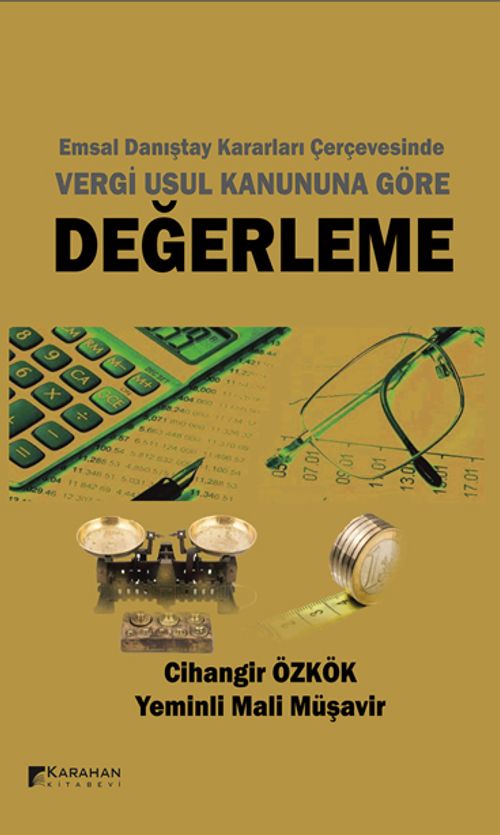 Emsal Danıştay Kararları Çerçevesinde Vergi Usul Kanununa Göre Değerleme
