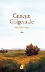 Güneşin Gölgesinde