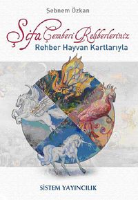 Şifa Çemberi Rehberleriniz & Rehber Hayvan Kartlarıyla