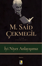İyi Niyet Anlayışımız