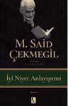 İyi Niyet Anlayışımız