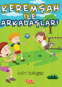 Kerem Şah ile Arkadaşları